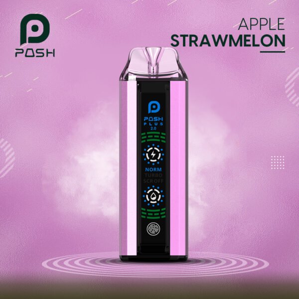 Posh Plus 2.0 Apple Strawmelon