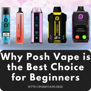 Posh Vapes